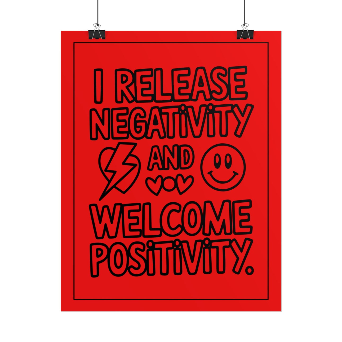 I Release Negativity and Welcome Positivity" Motivational Wall Art