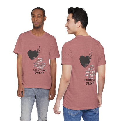 You Don’t Need to Be an Expert – Jersey Short Sleeve Tee