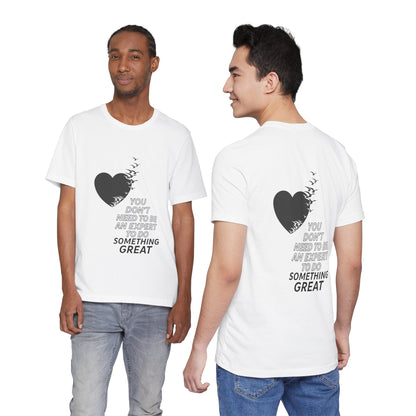You Don’t Need to Be an Expert – Jersey Short Sleeve Tee
