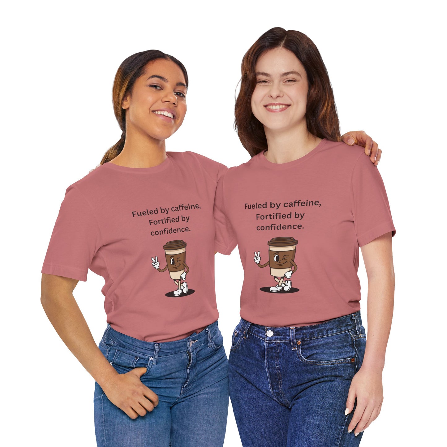 Fueled by Caffeine, Fortified by Confidence – Jersey Short Sleeve Tee