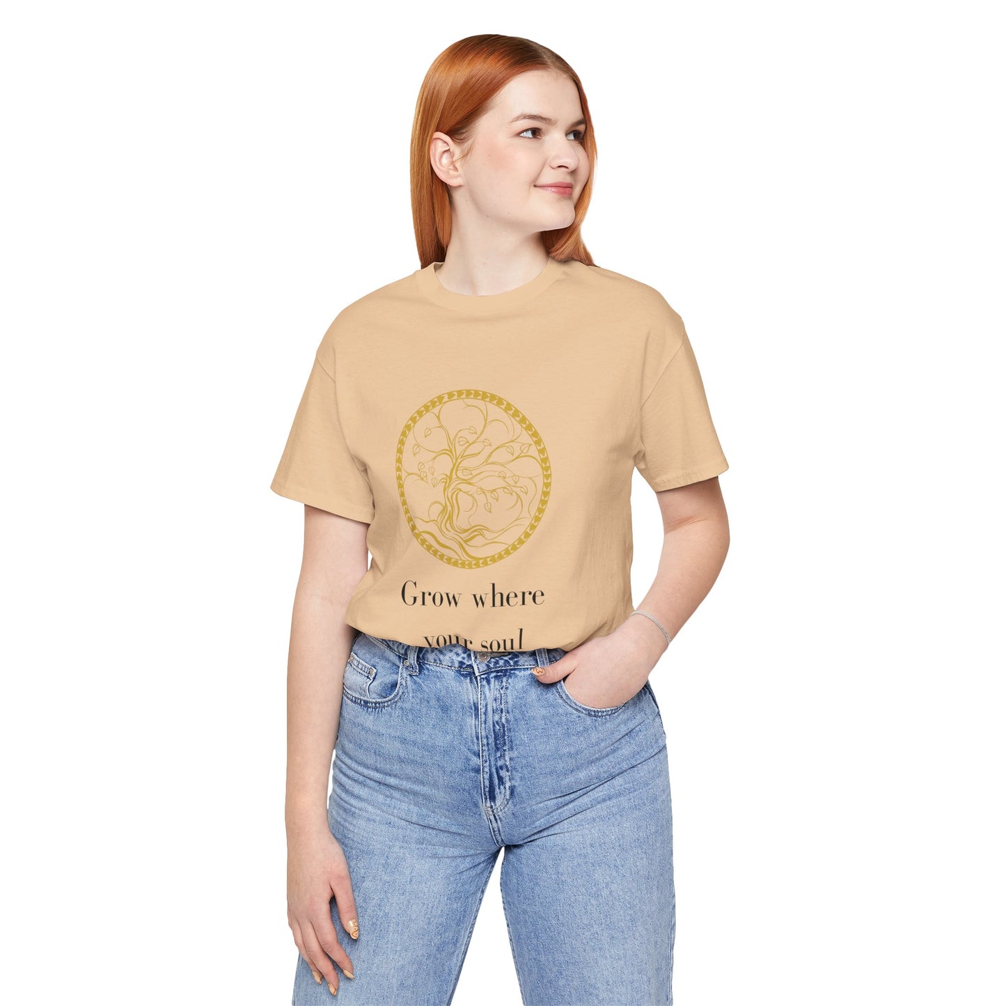 Grow Where Your Soul Stands – Jersey Short Sleeve Tee