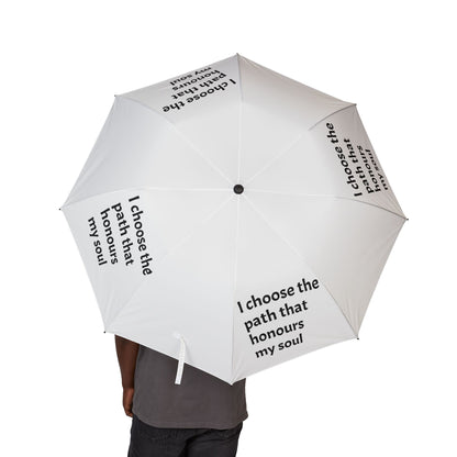 I choose the path that honours my soul — Semi‑Automatic Foldable Umbrella