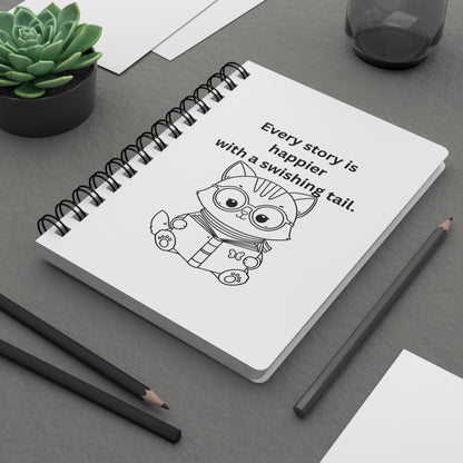 Every Story Is Happier With a Swishing Tail — Reading Cat Spiral Notebook for Writing & Quiet Moments (White Cover)