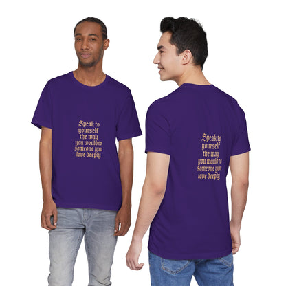 Speak to Yourself – Jersey Short Sleeve Tee