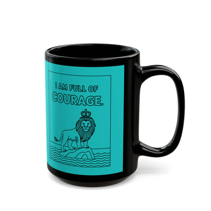 Teal  Full of Courage Lion Affirmation Mug