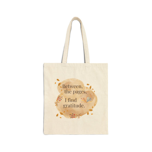 Canvas Tote Bag — "Between the pages, I find gratitude" Book Lover Tote