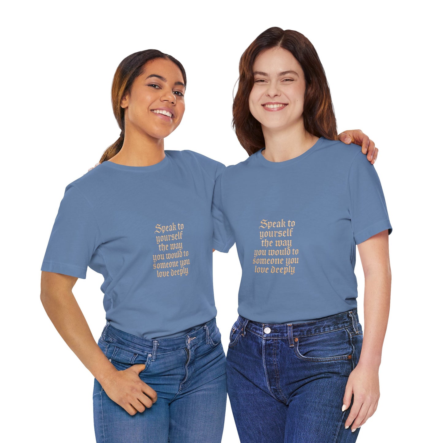 Speak to Yourself – Jersey Short Sleeve Tee