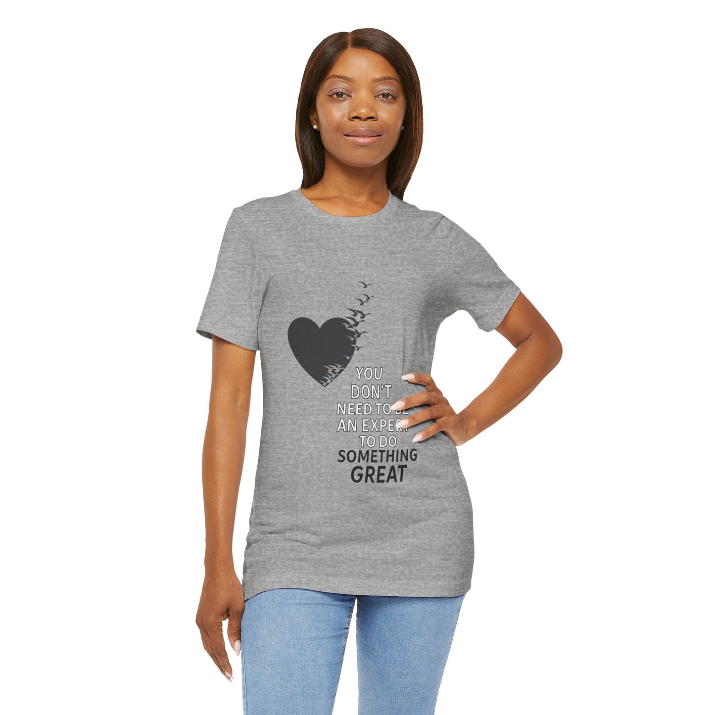 You Don’t Need to Be an Expert – Jersey Short Sleeve Tee