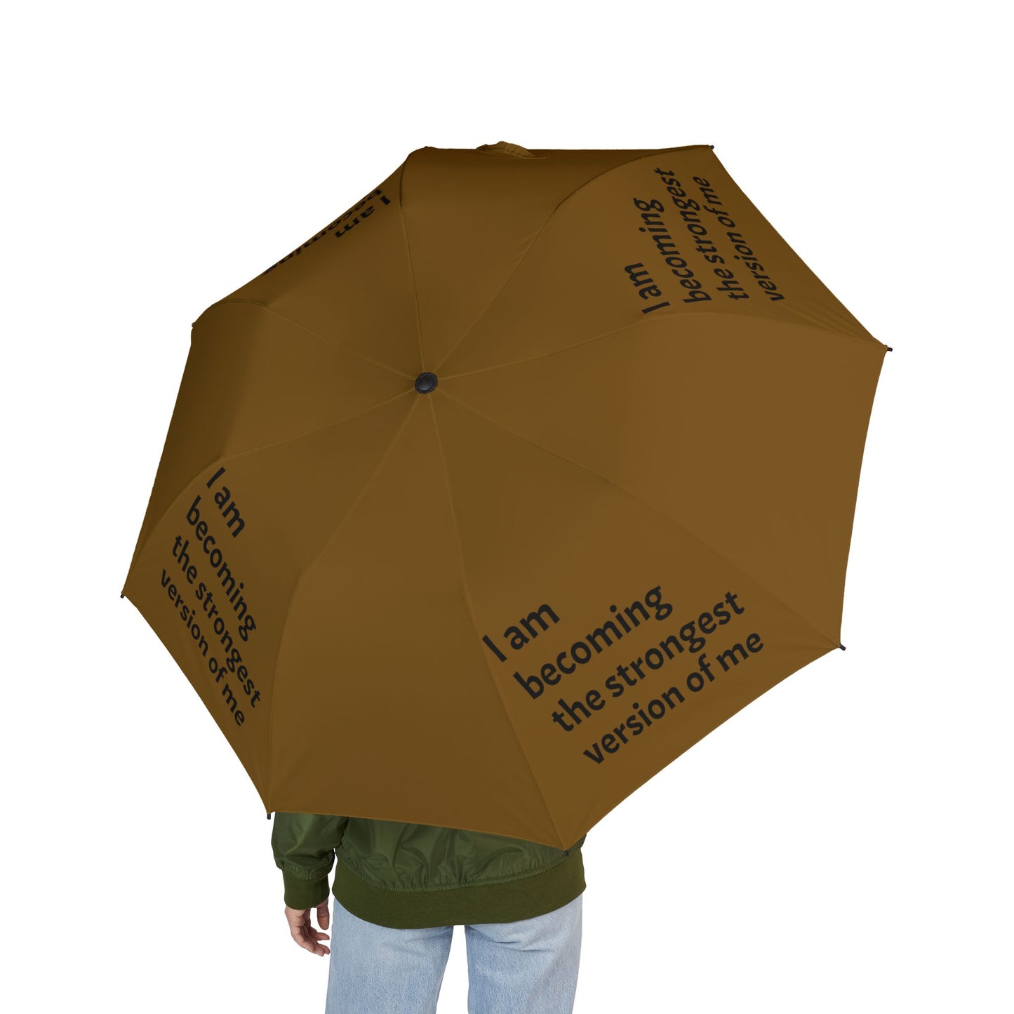 "I Am Becoming The Strongest Version Of Me" — Brown Semi‑Automatic Foldable Umbrella