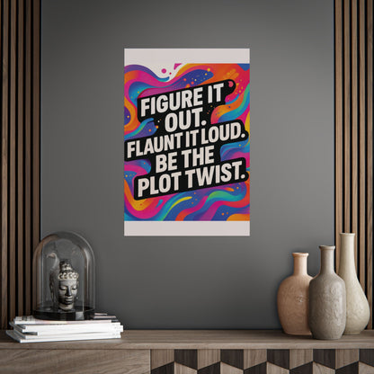 Flaunt It Out Loud — Wall Art