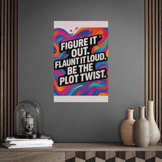 Flaunt It Out Loud — Wall Art