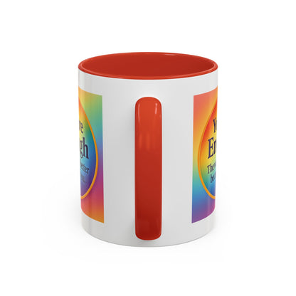 "You Are Enough" – Rainbow Accent Coffee Mug (11oz)