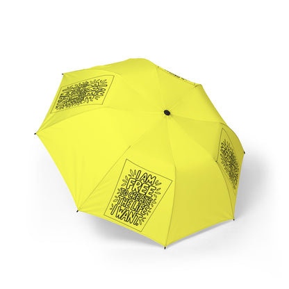 “I Am Free To Create The Life I Want” — Semi‑Automatic Foldable Umbrella