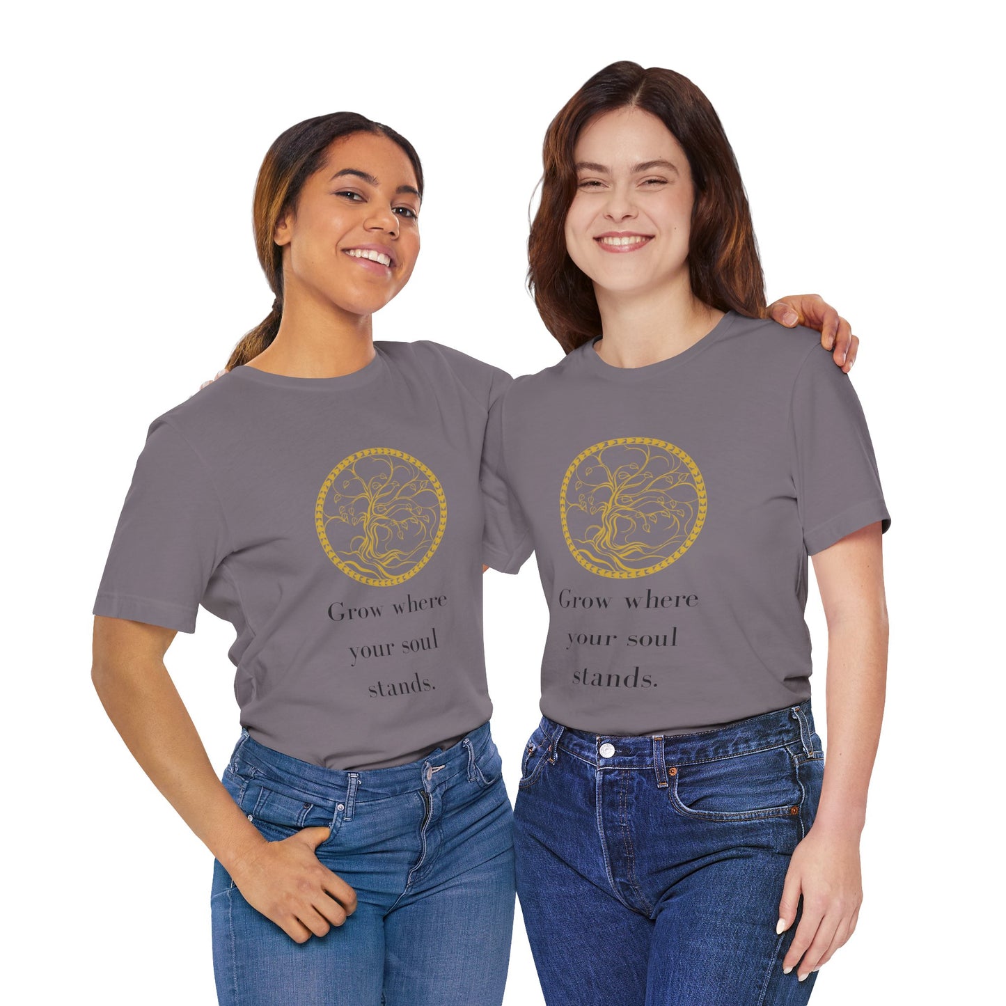 Grow Where Your Soul Stands – Jersey Short Sleeve Tee