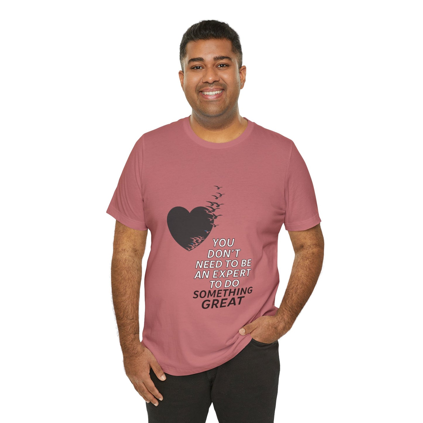 You Don’t Need to Be an Expert – Jersey Short Sleeve Tee