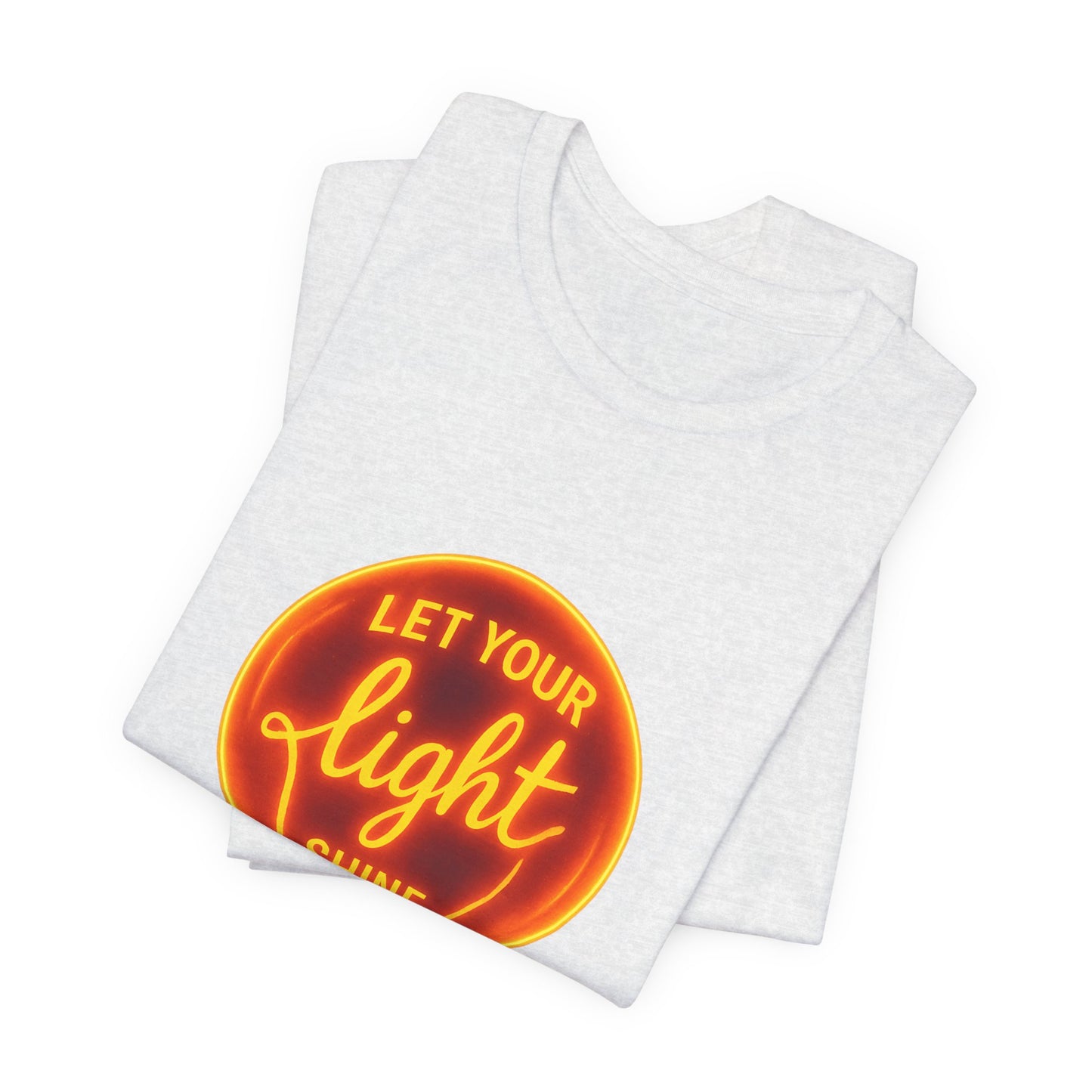 Let Your Light Shine – Jersey Short Sleeve Tee