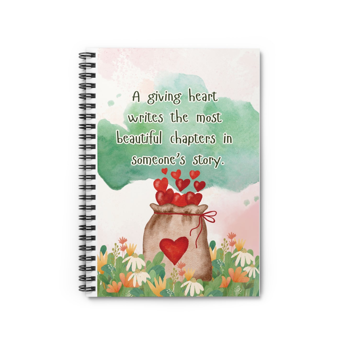 "A Giving Heart Writes the Most Beautiful Chapters" Inspirational Journal Spiral Notebook