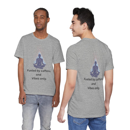 Fueled by Caffeine and Vibes – Jersey Short Sleeve Tee
