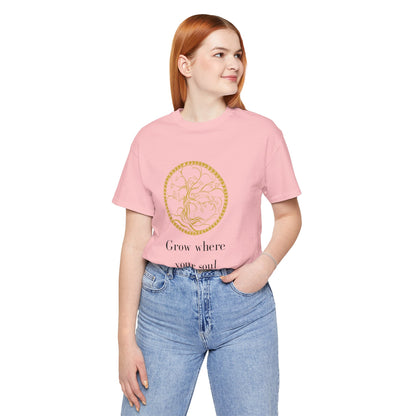 Grow Where Your Soul Stands – Jersey Short Sleeve Tee