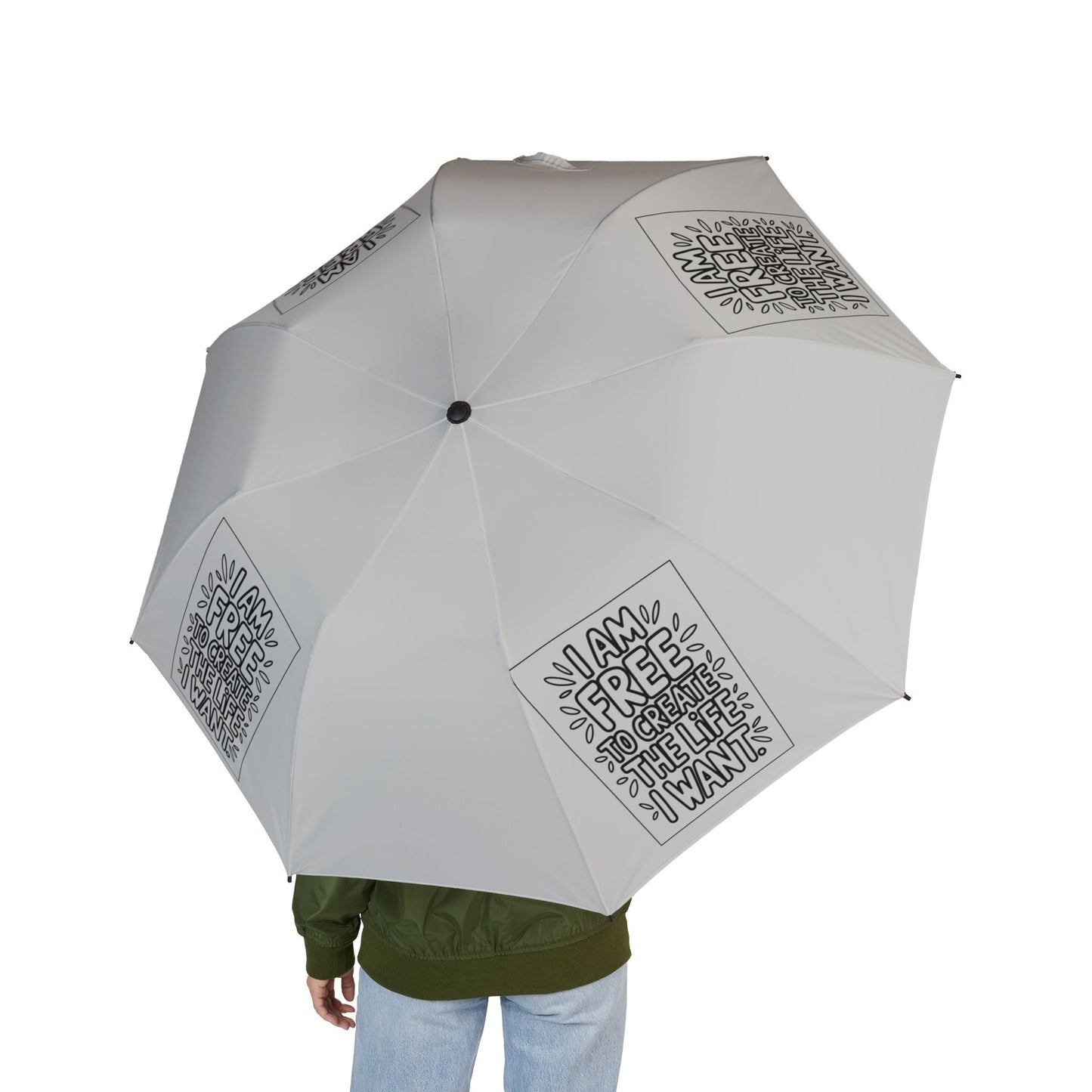 “I Am Free To Create The Life I Want” — Light Grey Semi‑Automatic Foldable Umbrella