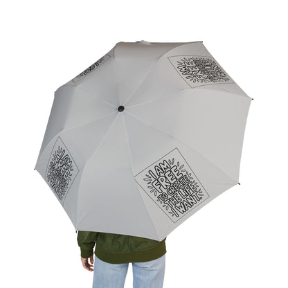 “I Am Free To Create The Life I Want” — Light Grey Semi‑Automatic Foldable Umbrella