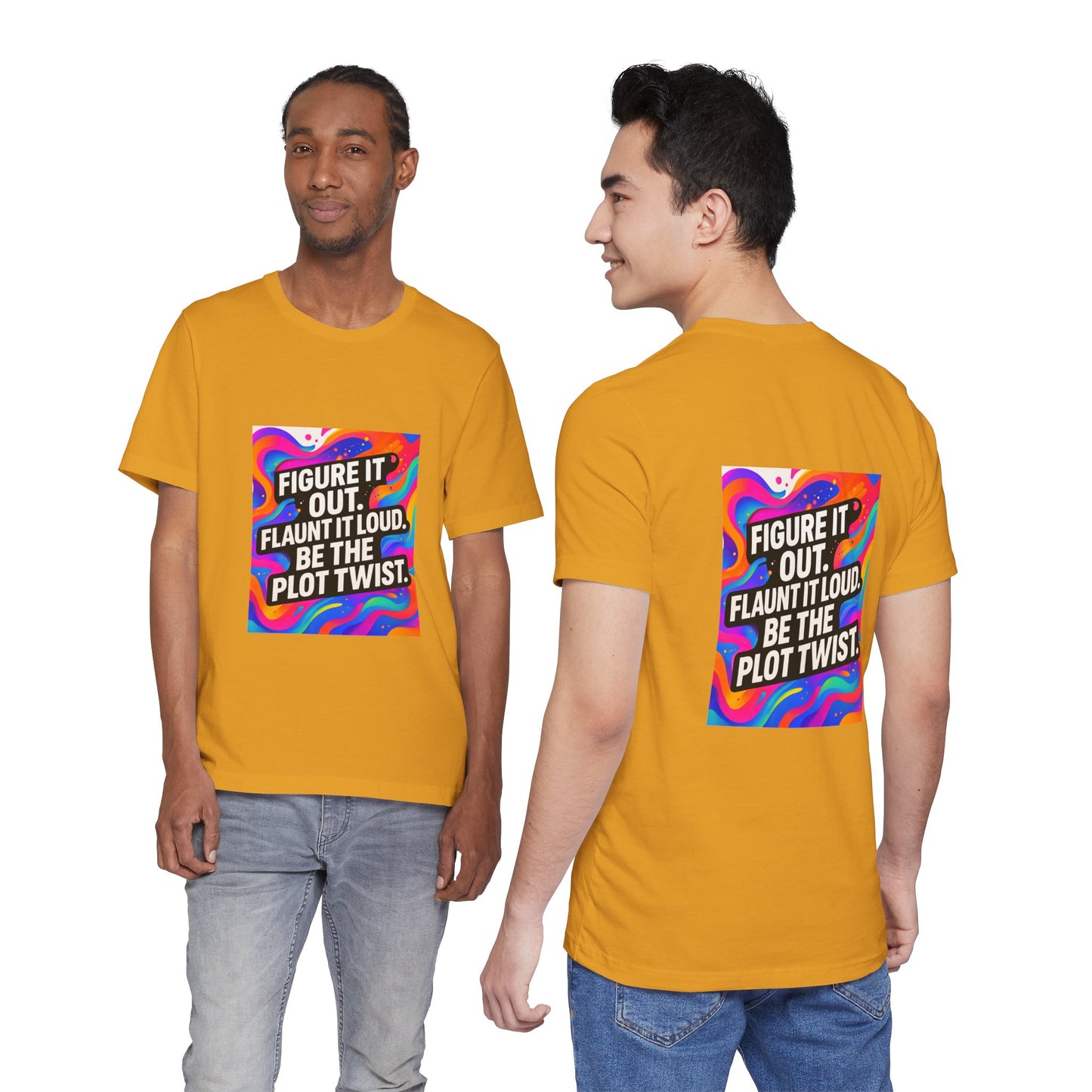 Figure It Out. Flaunt It Loud. Be The Plot Twist. – Jersey Short Sleeve Tee