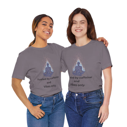 Fueled by Caffeine and Vibes – Jersey Short Sleeve Tee