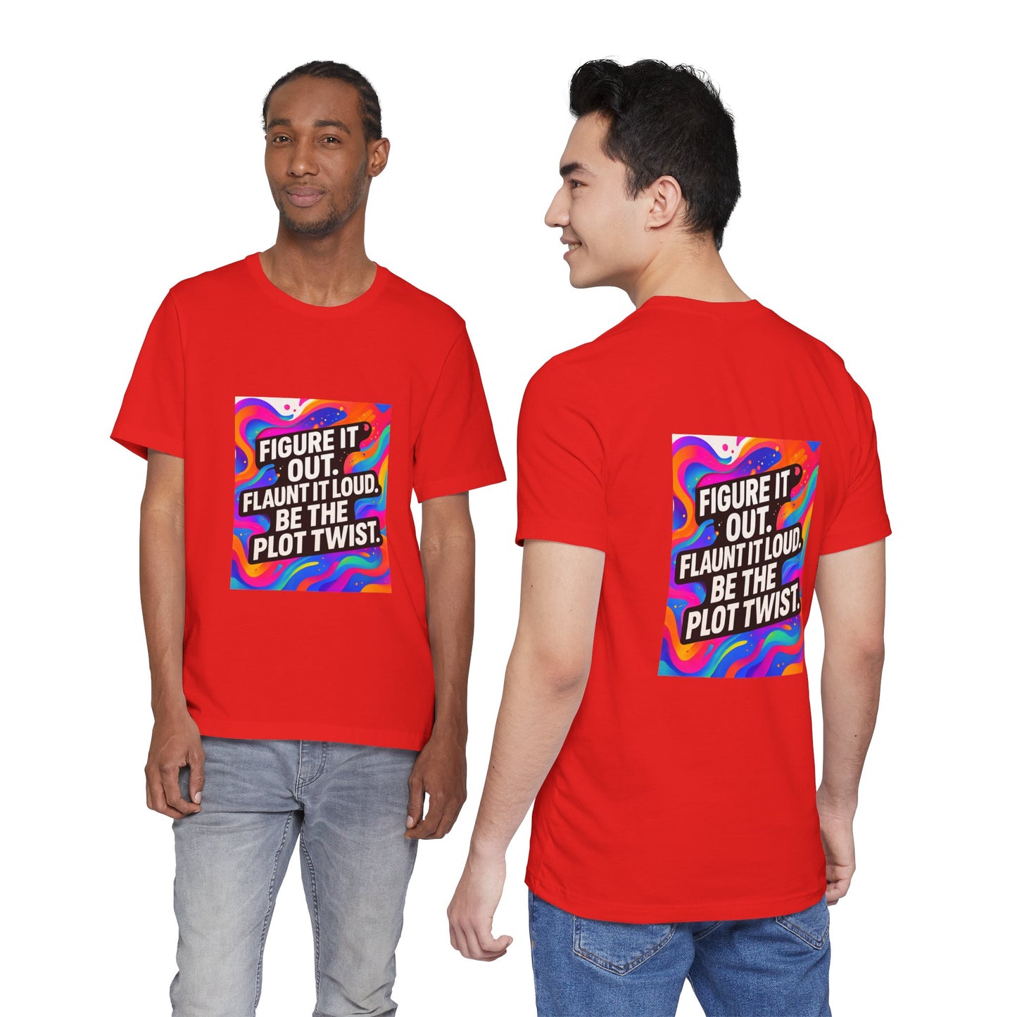 Figure It Out. Flaunt It Loud. Be The Plot Twist. – Jersey Short Sleeve Tee