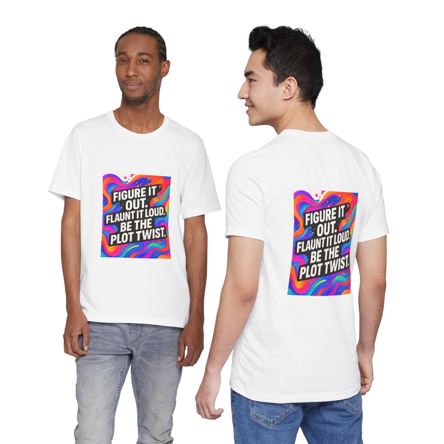 Figure It Out. Flaunt It Loud. Be The Plot Twist. – Jersey Short Sleeve Tee