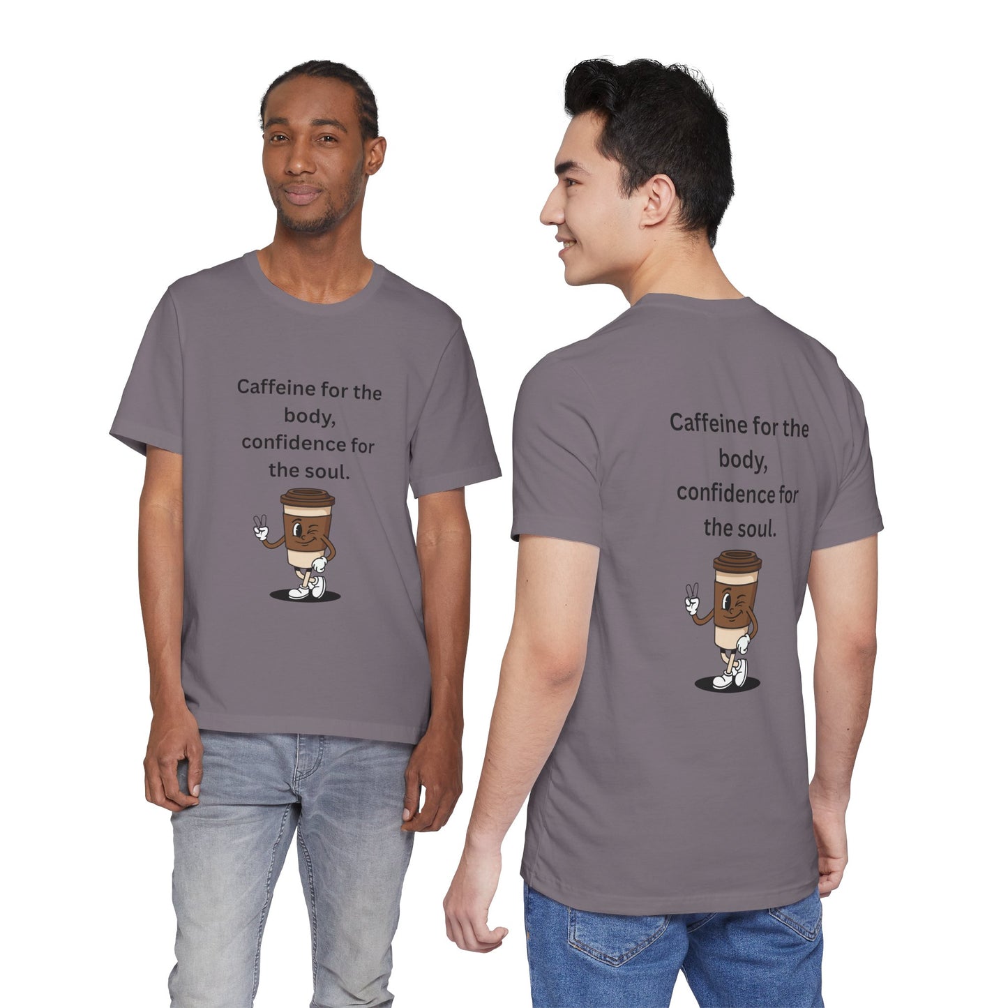 Caffeine for the Body, Confidence for the Soul – Jersey Short Sleeve Tee