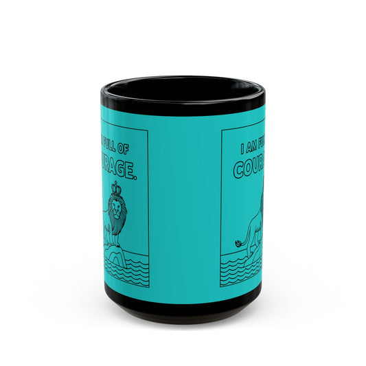 Teal  Full of Courage Lion Affirmation Mug