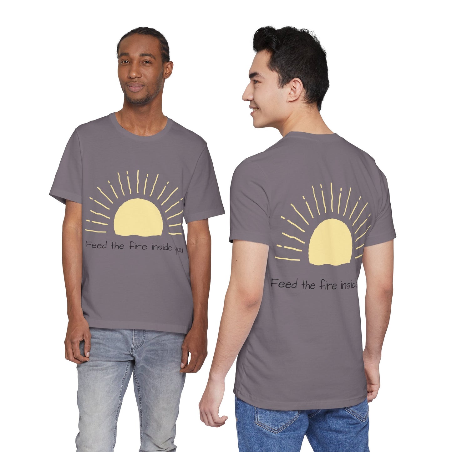 Feed the Fire Inside You – Jersey Short Sleeve Tee