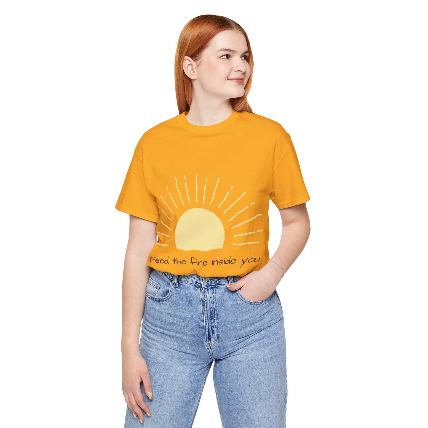 Feed the Fire Inside You – Jersey Short Sleeve Tee