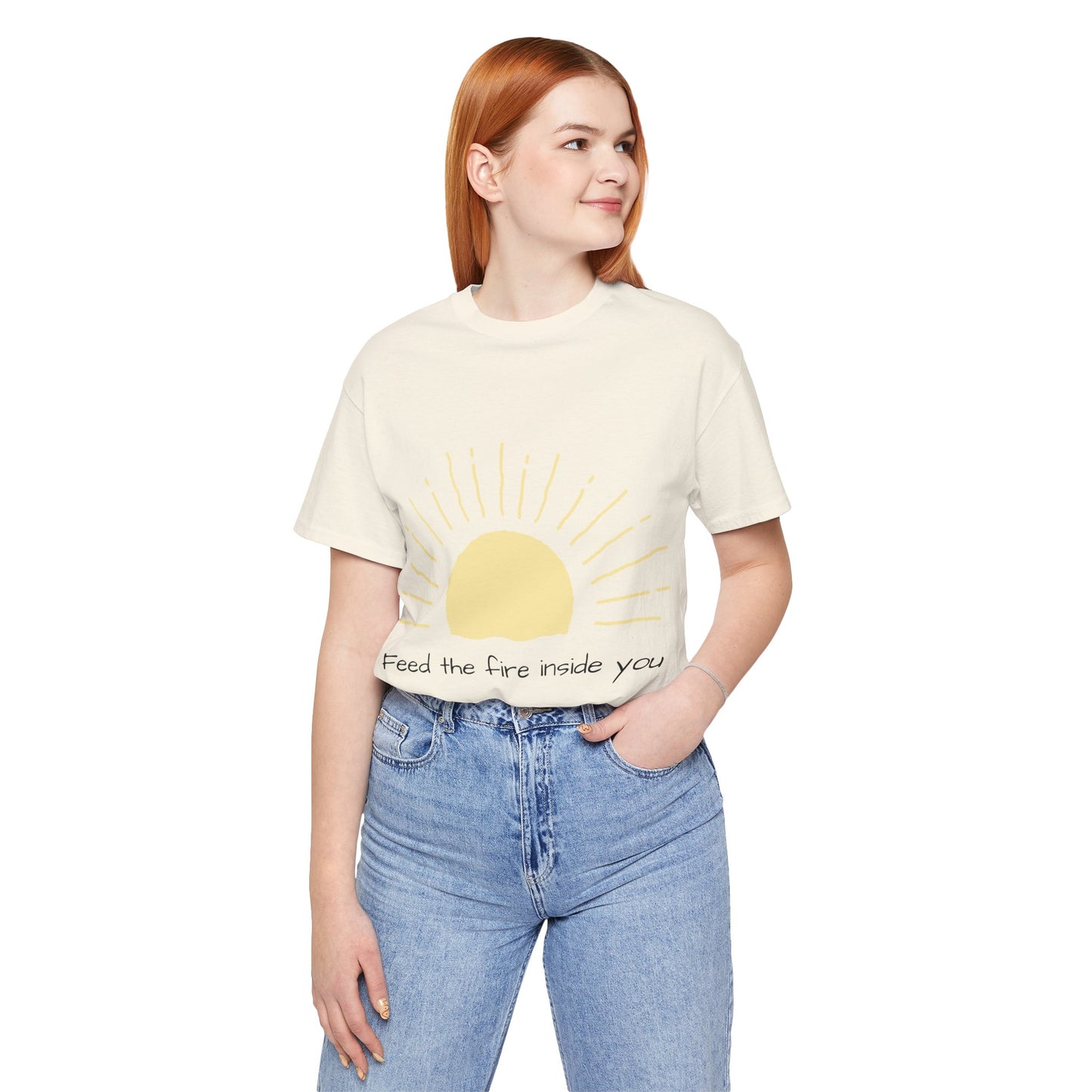 Feed the Fire Inside You – Jersey Short Sleeve Tee