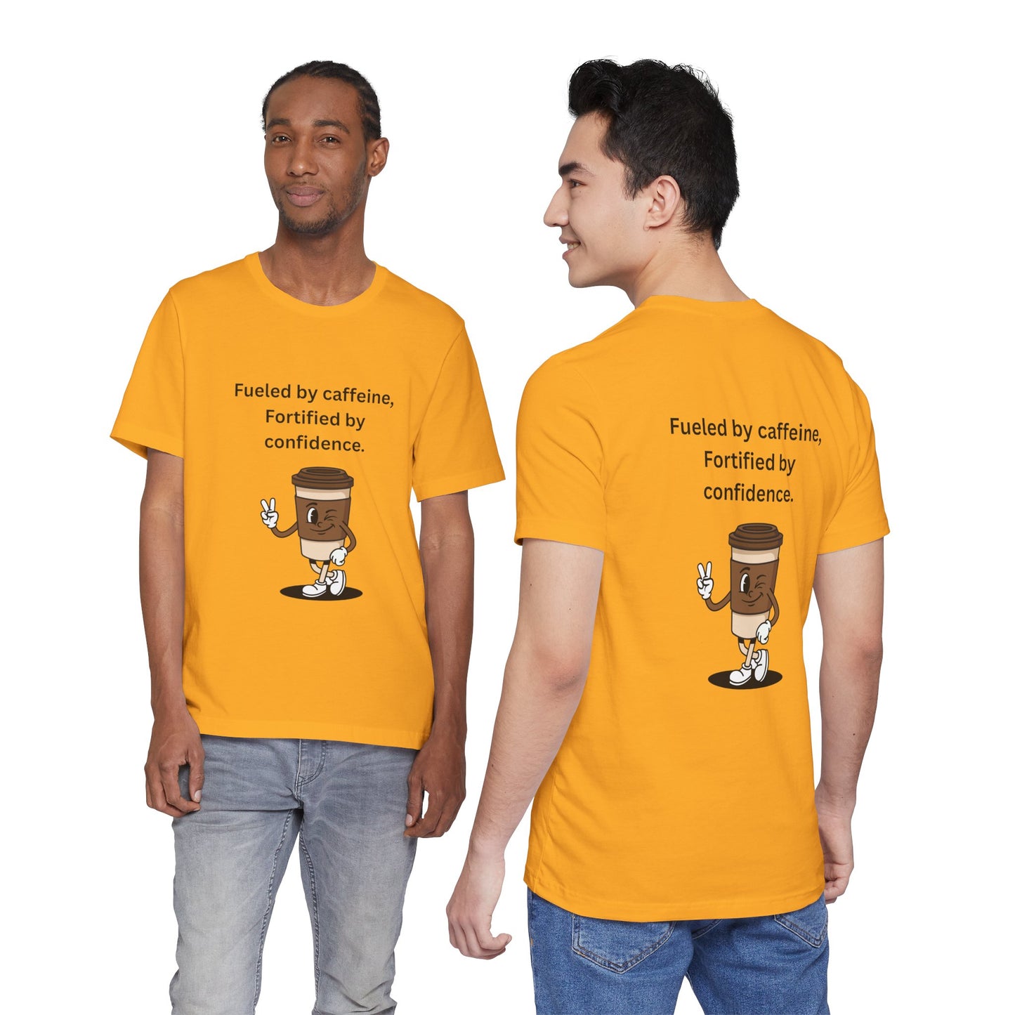 Fueled by Caffeine, Fortified by Confidence – Jersey Short Sleeve Tee