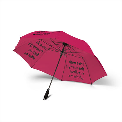 I rise with the strength that lives within me — Semi‑Automatic Foldable Umbrella