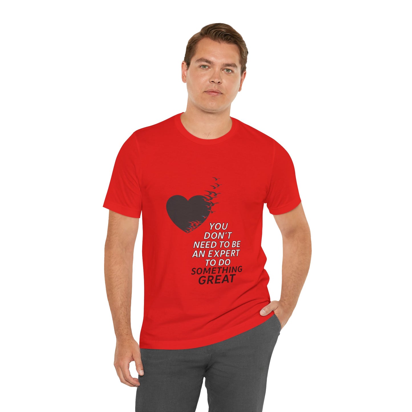 You Don’t Need to Be an Expert – Jersey Short Sleeve Tee