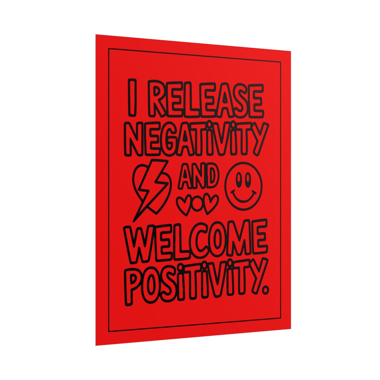 I Release Negativity and Welcome Positivity" Motivational Wall Art