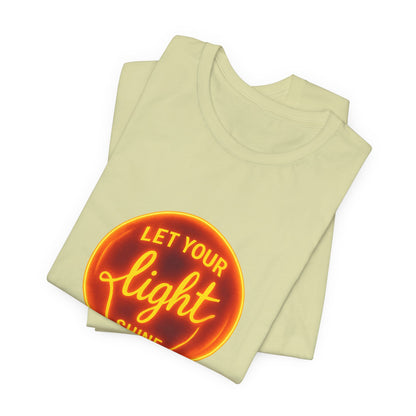 Let Your Light Shine – Jersey Short Sleeve Tee