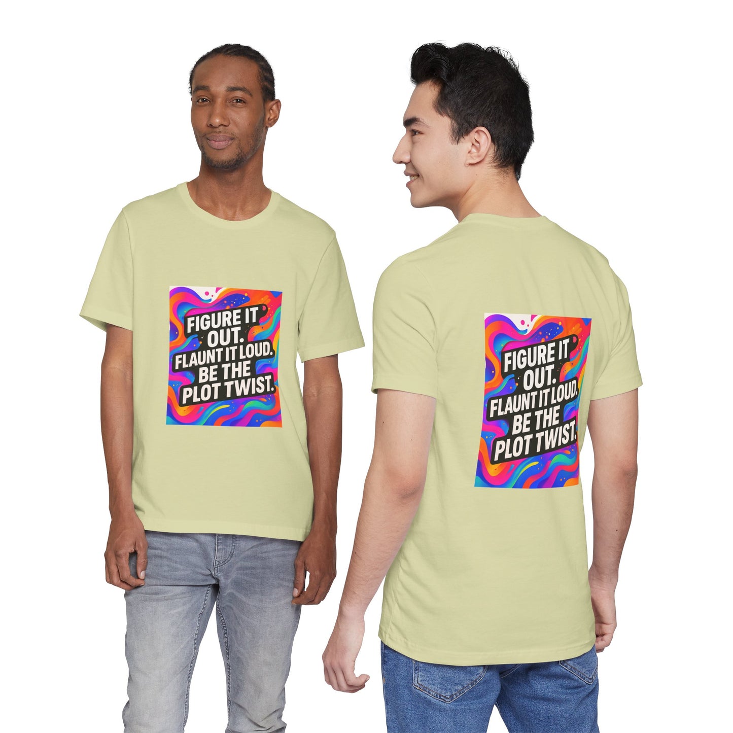 Figure It Out. Flaunt It Loud. Be The Plot Twist. – Jersey Short Sleeve Tee