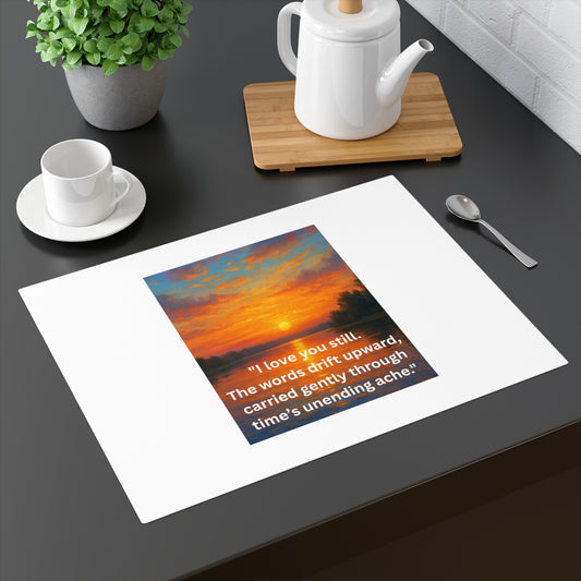 Still With Us Placemat - The Seat Your Love Still Fills