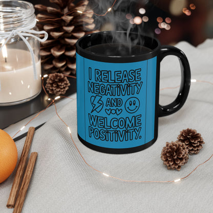 I Release Negativity and Welcome Positivity — Blue Design Ceramic Mug