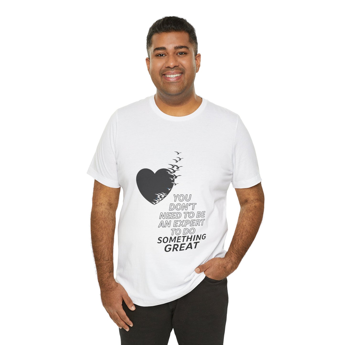 You Don’t Need to Be an Expert – Jersey Short Sleeve Tee