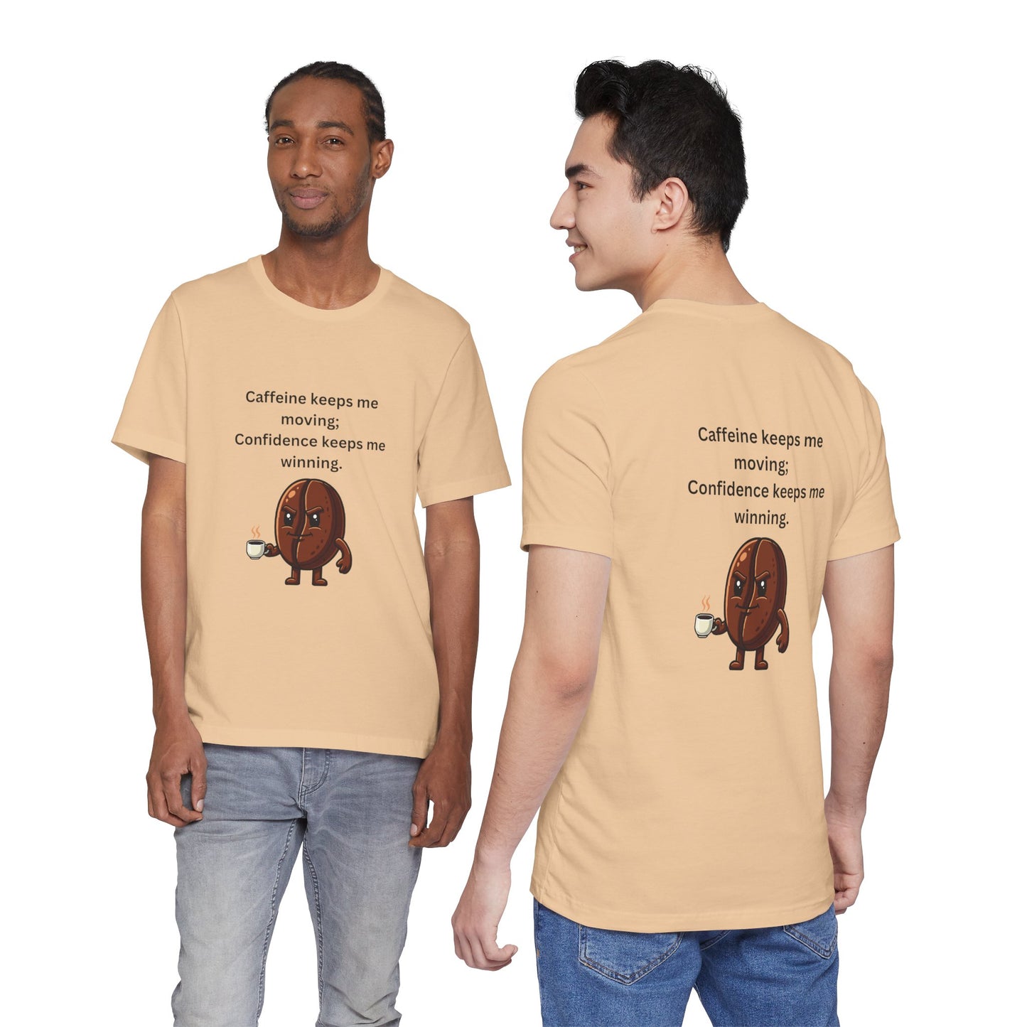Caffeine Keeps Me Moving, Confidence Keeps Me Winning – Jersey Short Sleeve Tee