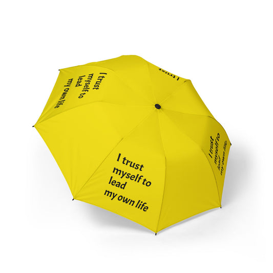 "I Trust Myself To Lead My Own Life" — Yellow Semi‑Automatic Foldable Umbrella