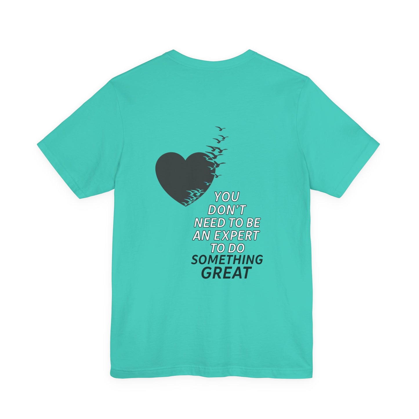 You Don’t Need to Be an Expert – Jersey Short Sleeve Tee