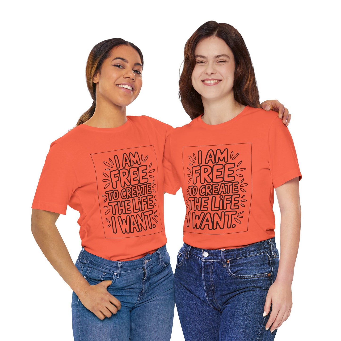 Free to Create the Life I Want – Affirmation Tee