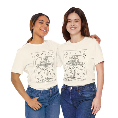 I Can Make a Difference – Affirmation Tee