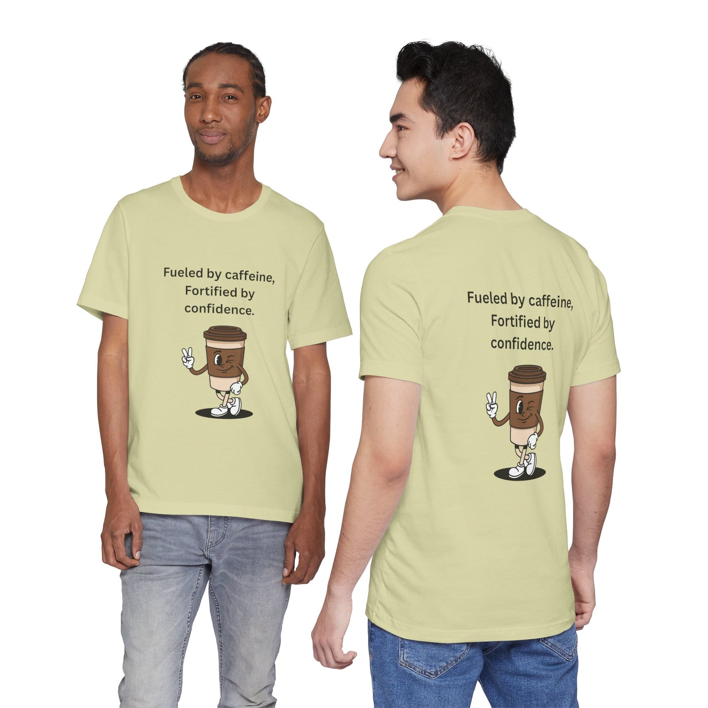 Fueled by Caffeine, Fortified by Confidence – Jersey Short Sleeve Tee