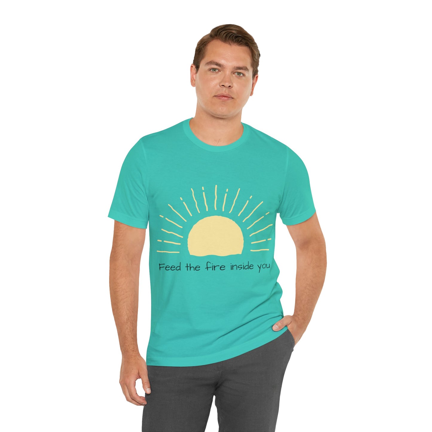 Feed the Fire Inside You – Jersey Short Sleeve Tee